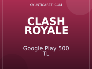 Clash Royale Google Play 500 TL
