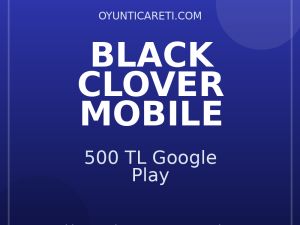Black Clover 500 TL Google Play