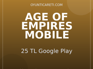 Age of Empires Mobile 25 TL Google Play