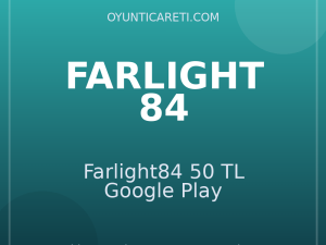 Farlight84 50 TL Google Play