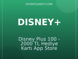 Disney Plus 100 - 2000 TL Hediye Kartı App Store