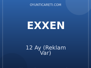 Exxen 12 Ay (Reklam Var)