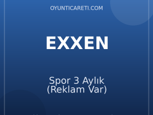 Exxen Spor 3 Aylık (Reklam Var)