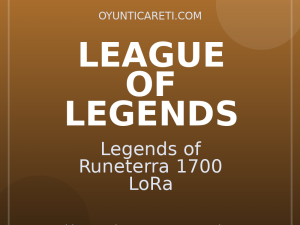 Legends of Runeterra 1700 LoRa