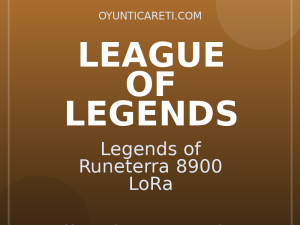 Legends of Runeterra 8900 LoRa