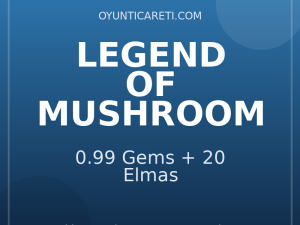 Legend of Mushroom 0.99 Gems + 20 Elmas