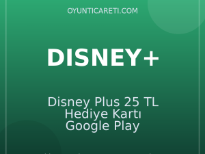 Disney Plus 25 TL Hediye Kartı Google Play