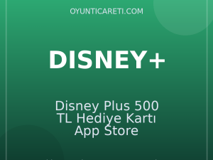 Disney Plus 500 TL Hediye Kartı App Store