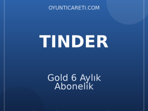 Tinder Gold 6 Aylık Abonelik