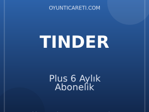 Tinder Plus 6 Aylık Abonelik