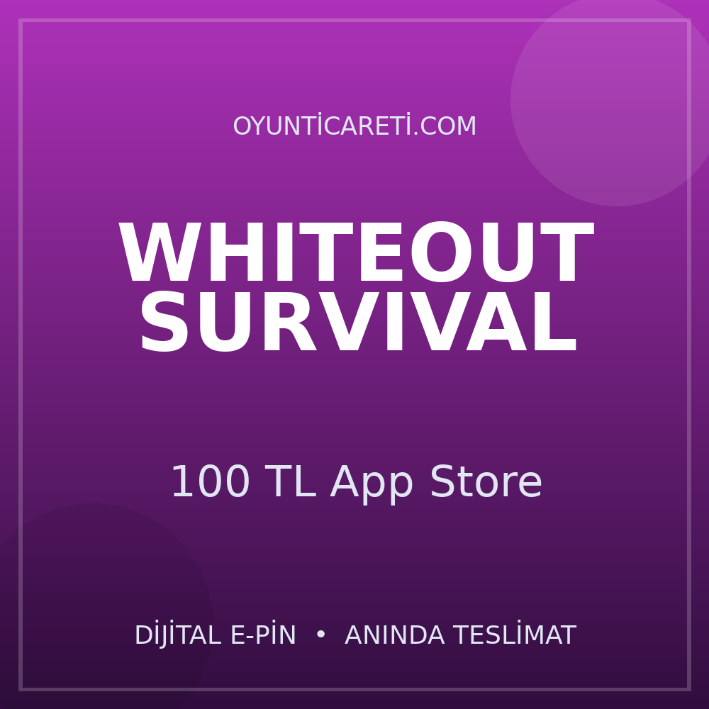 WhiteOut Survival 100 TL App Store