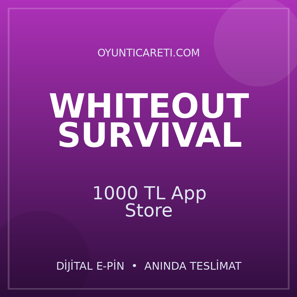 WhiteOut Survival 1000 TL App Store