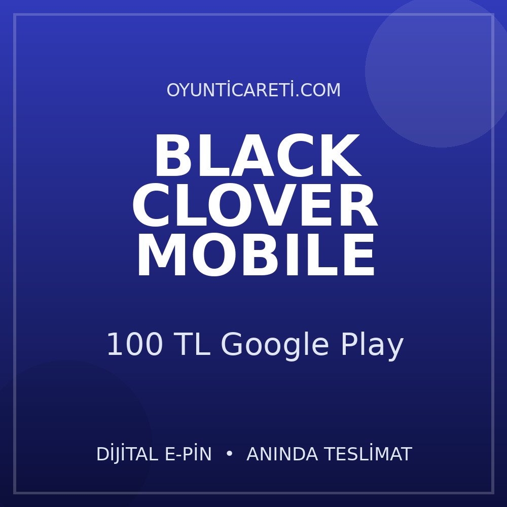 Black Clover 100 TL Google Play