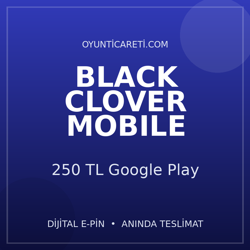 Black Clover 250 TL Google Play