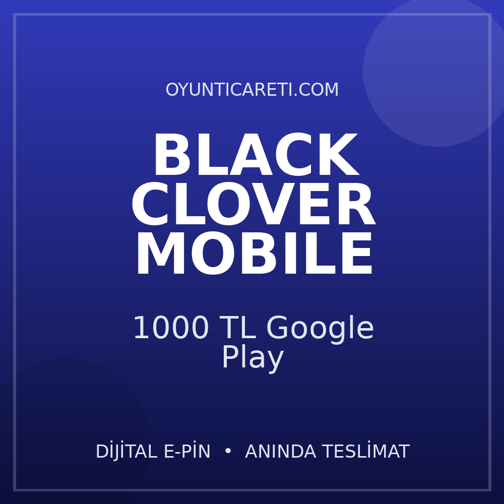 Black Clover 1000 TL Google Play
