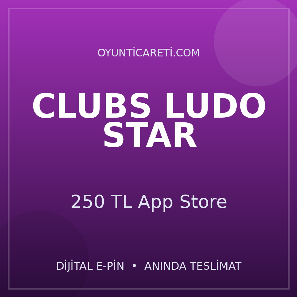 Clubs Ludo 250 TL App Store