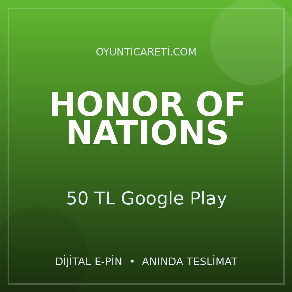 Honor Of Nations 50 TL Google Play