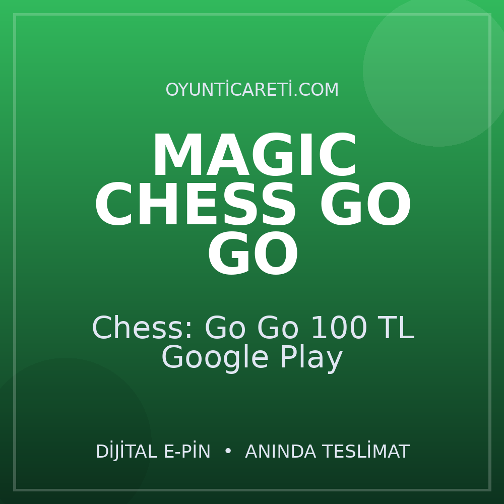 Magic Chess: Go Go 100 TL Google Play