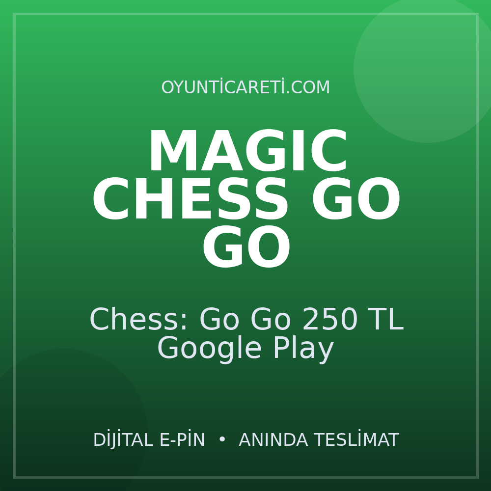Magic Chess: Go Go 250 TL Google Play