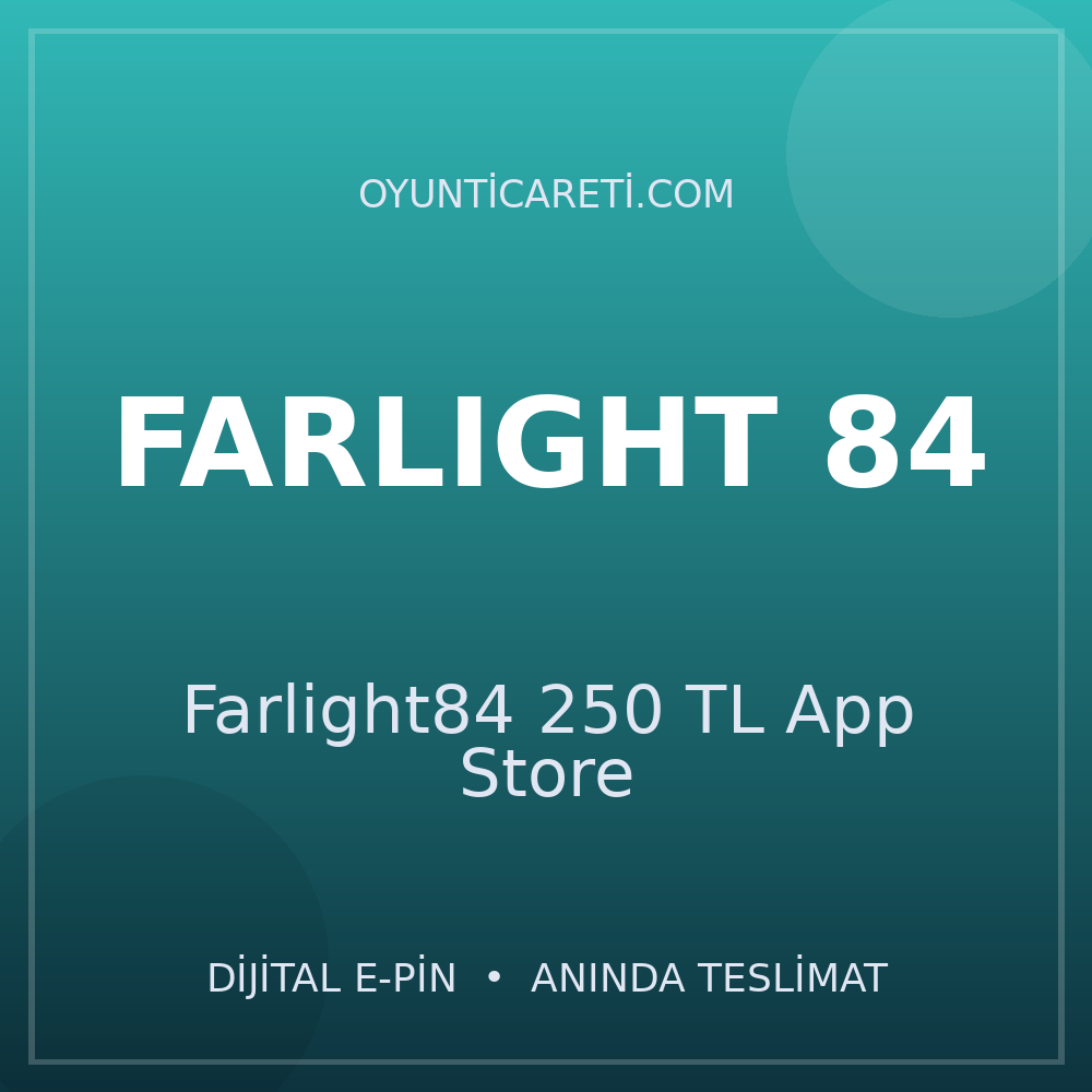 Farlight84 250 TL App Store