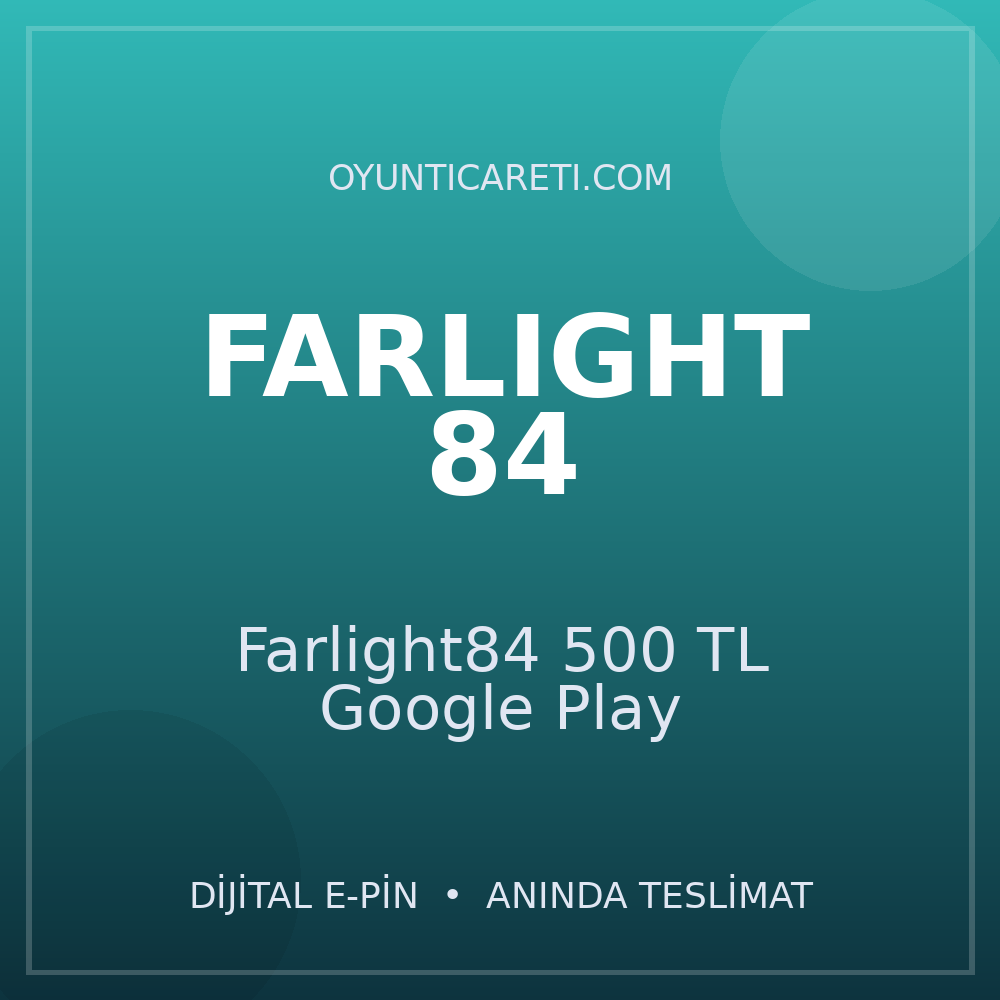 Farlight84 500 TL Google Play