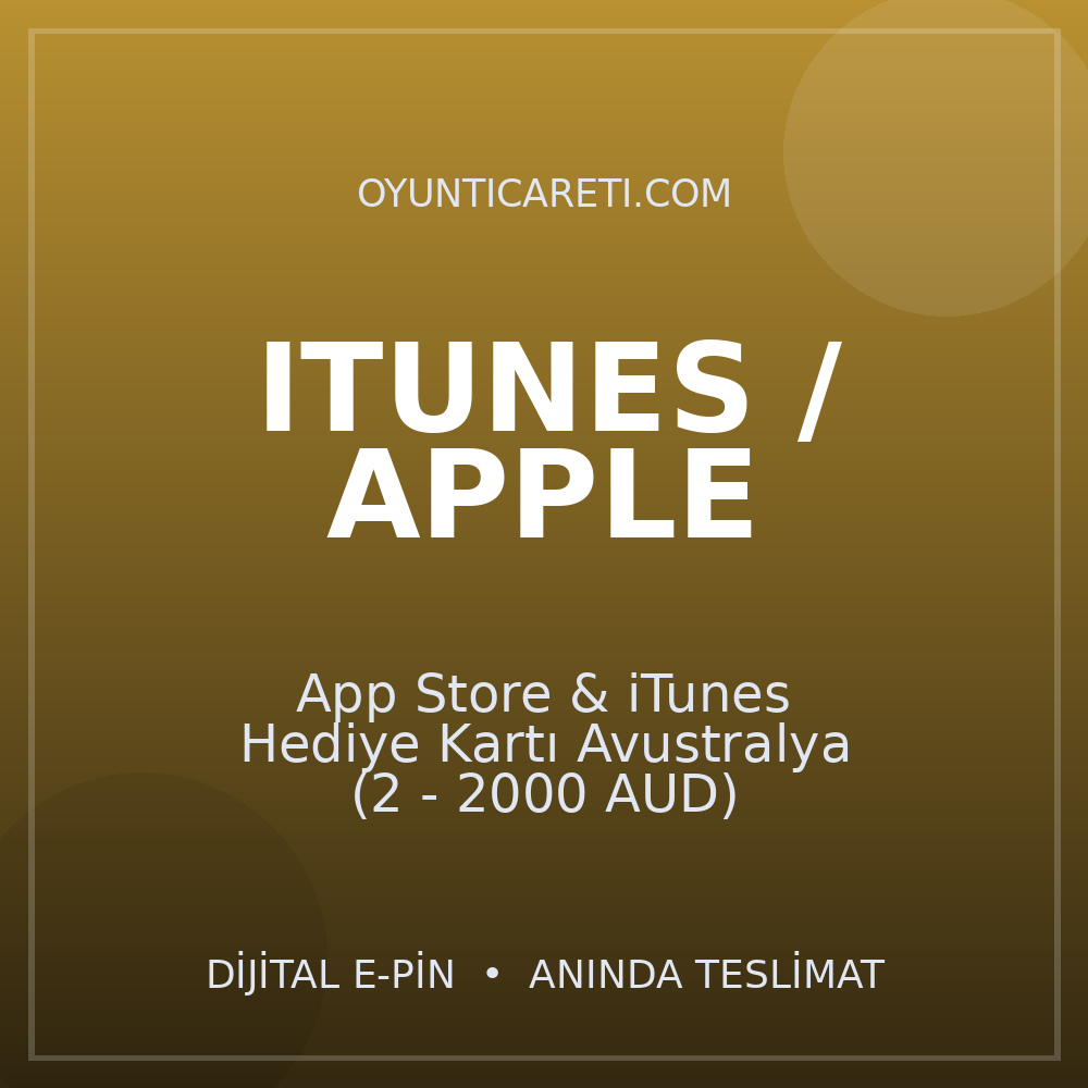 App Store & iTunes Hediye Kartı Avustralya (2 - 2000 AUD)
