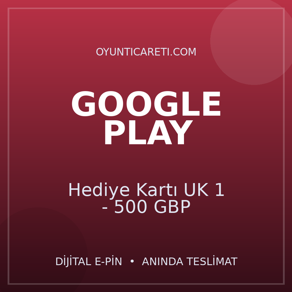 Google Play Hediye Kartı UK 1 - 500 GBP
