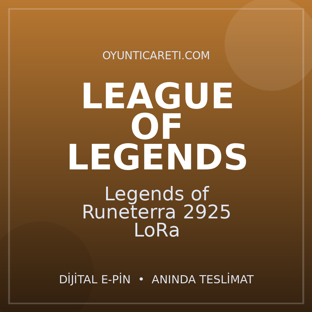Legends of Runeterra 2925 LoRa
