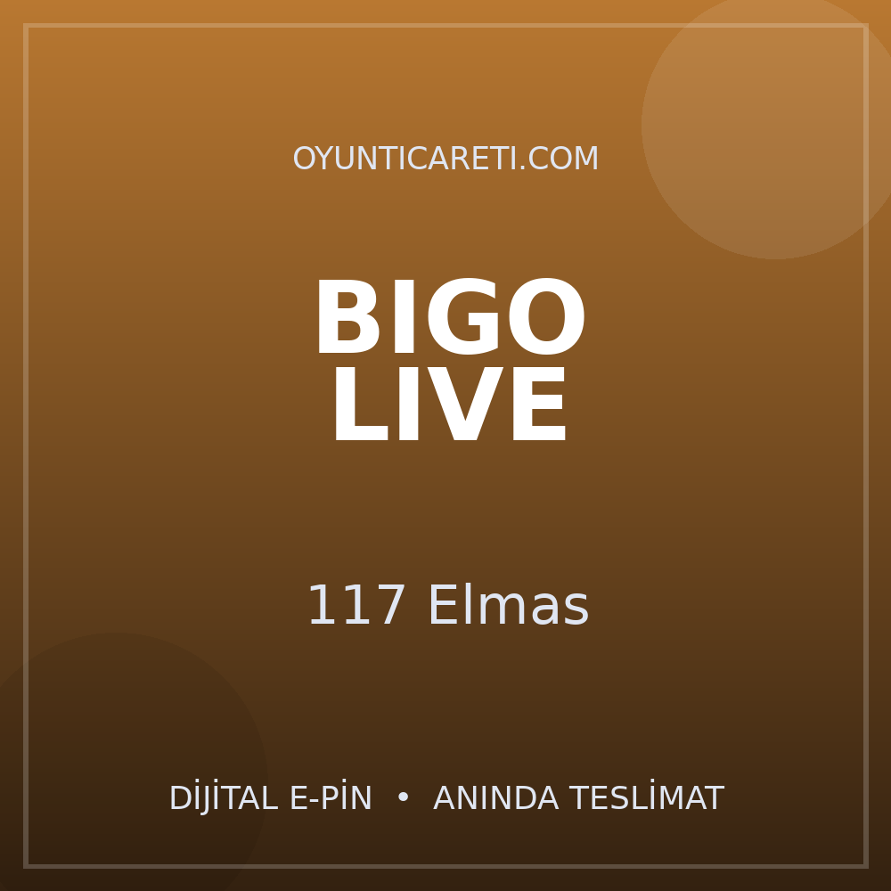 Bigo Live 117 Elmas