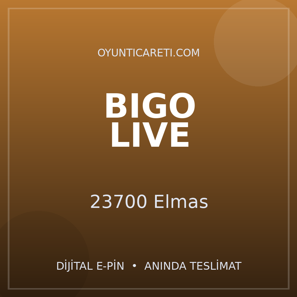 Bigo Live 23700 Elmas