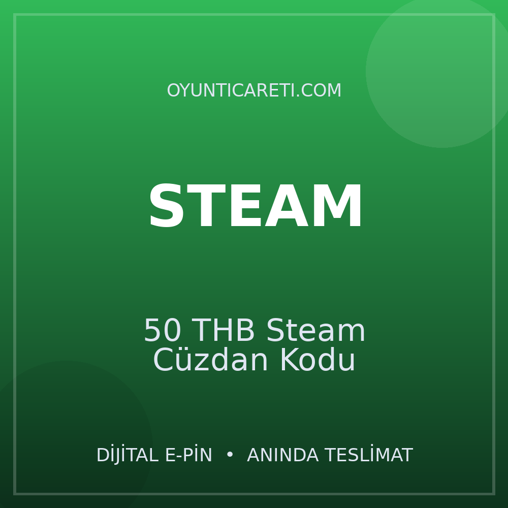 50 THB Steam Cüzdan Kodu