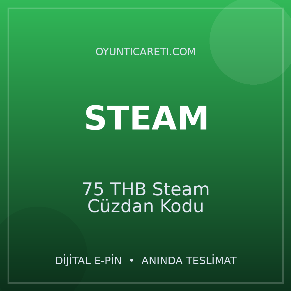 75 THB Steam Cüzdan Kodu