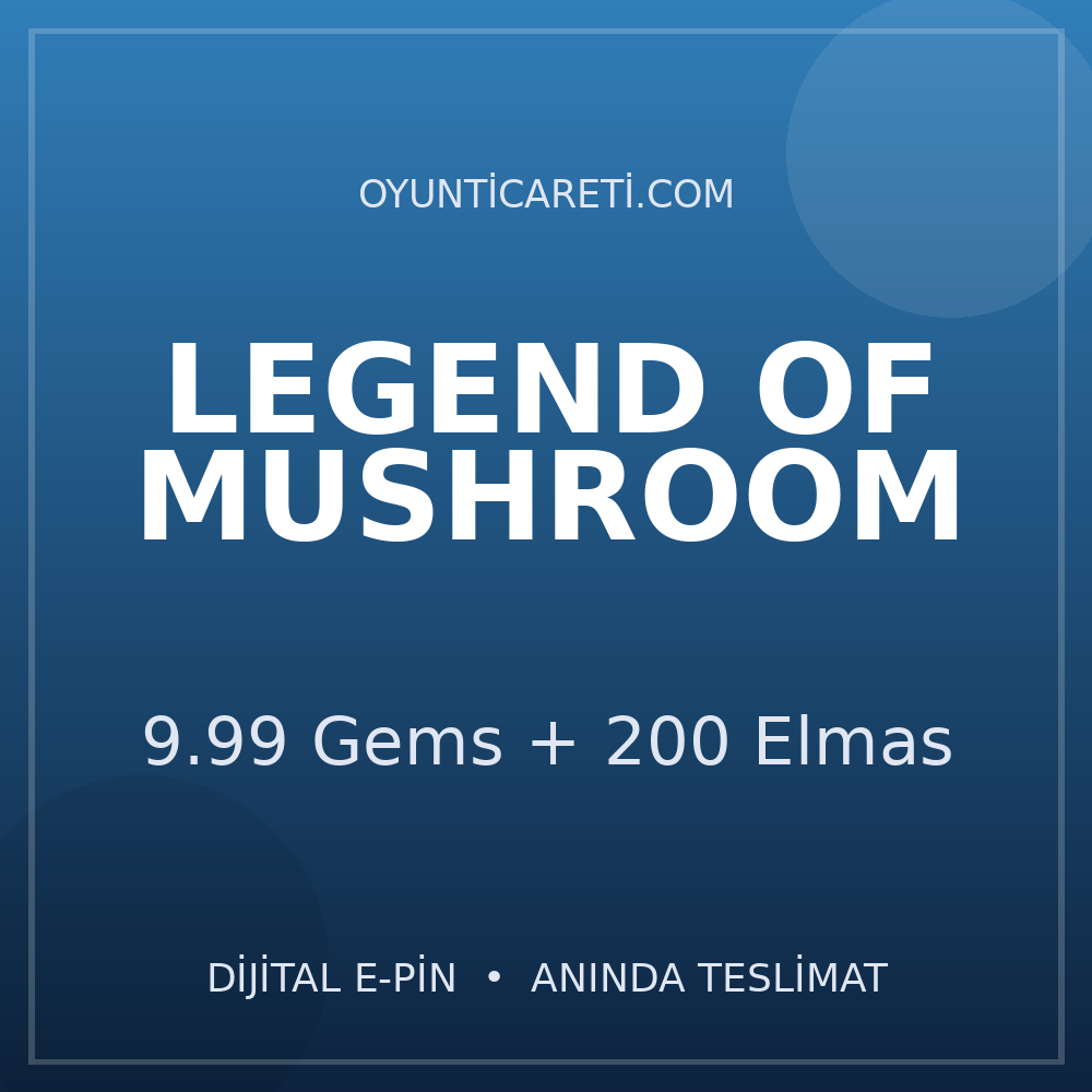 Legend of Mushroom 9.99 Gems + 200 Elmas