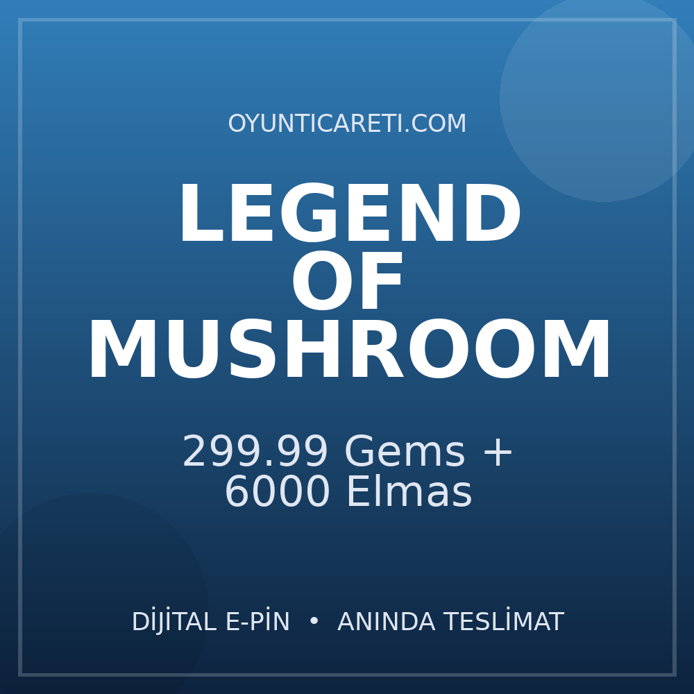 Legend of Mushroom 299.99 Gems + 6000 Elmas