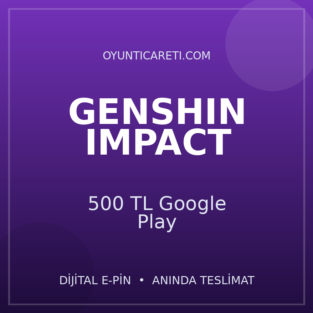 Genshin Impact 500 TL Google Play