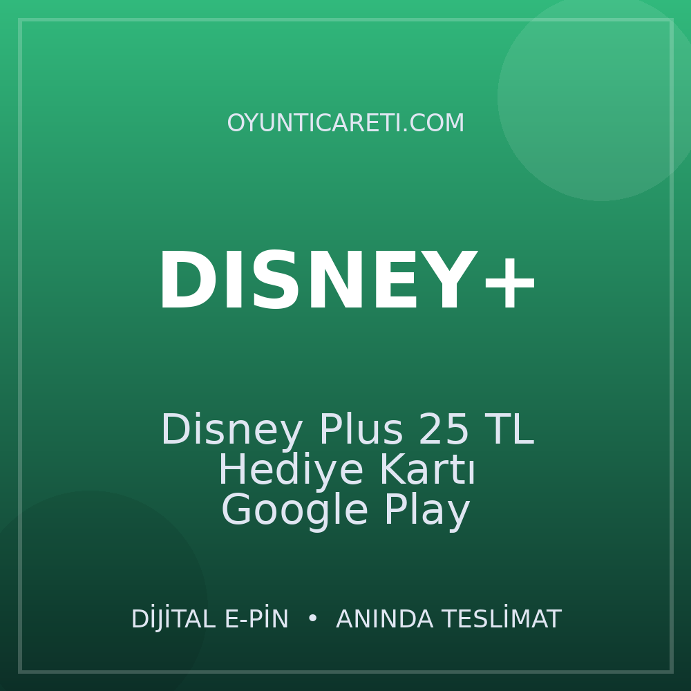 Disney Plus 25 TL Hediye Kartı Google Play
