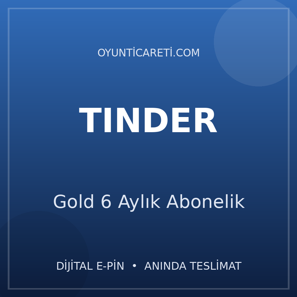 Tinder Gold 6 Aylık Abonelik