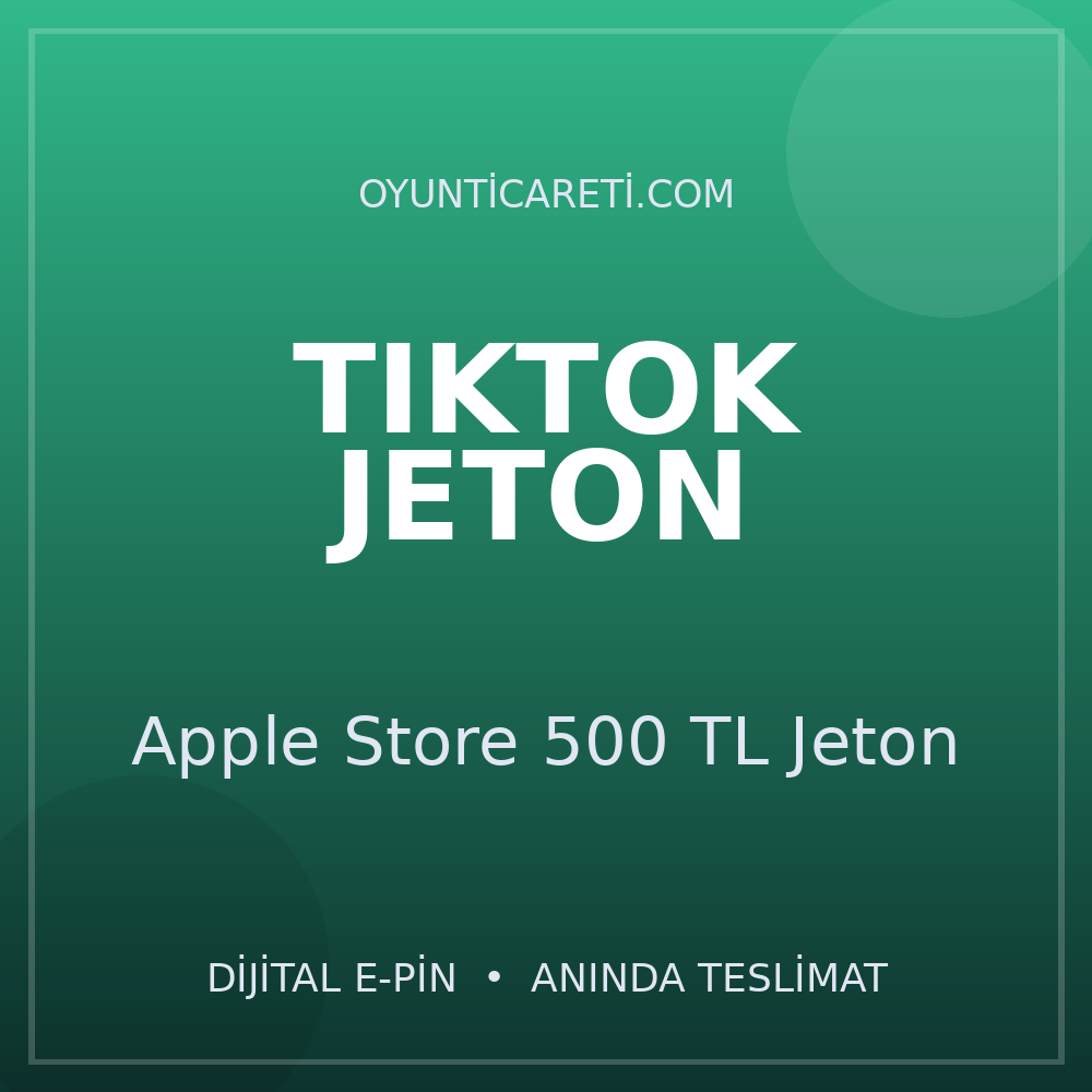 TikTok Apple Store 500 TL Jeton